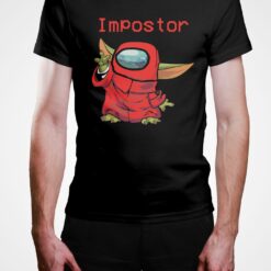 Baby Yoda Impostor Among Us Shirt